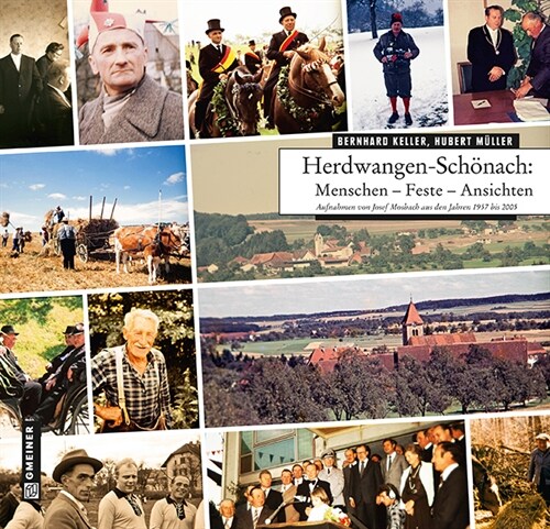 Herdwangen-Schonach: Aufnahmen von Josef Mosbach aus den Jahren 1957 bis 2005 (Hardcover)