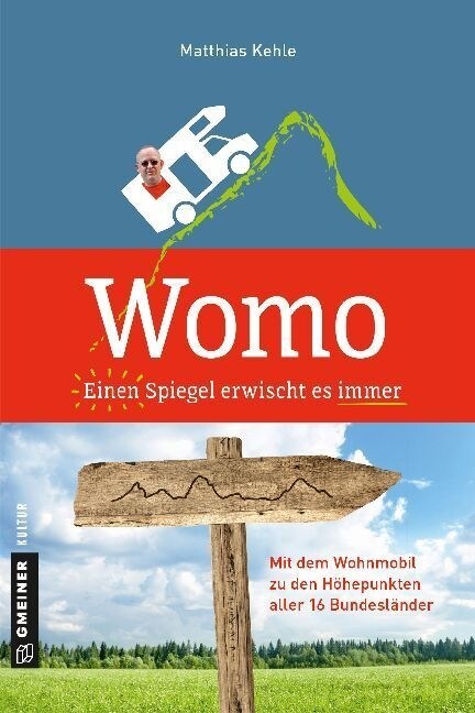 Womo - Einen Spiegel erwischt es immer (Paperback)