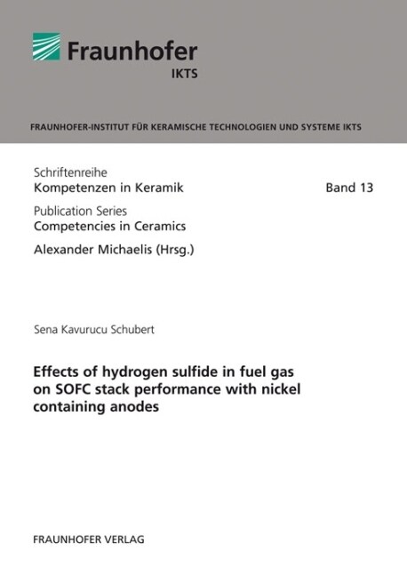 Effects of hydrogen sulfide in fuel gas on SOFC stack performance with nickel containing anodes (Paperback)