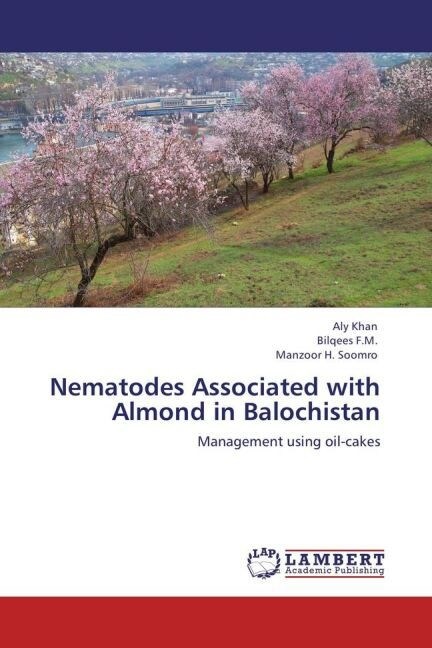 Nematodes Associated with Almond in Balochistan (Paperback)