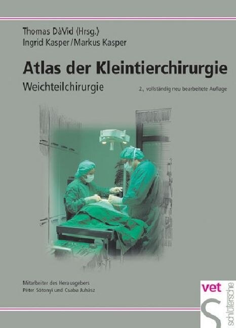 Atlas der Kleintierchirurgie (Hardcover)