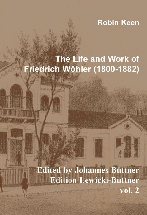 The Life and Work of Friedrich Wohler (1800-1882) (Hardcover)