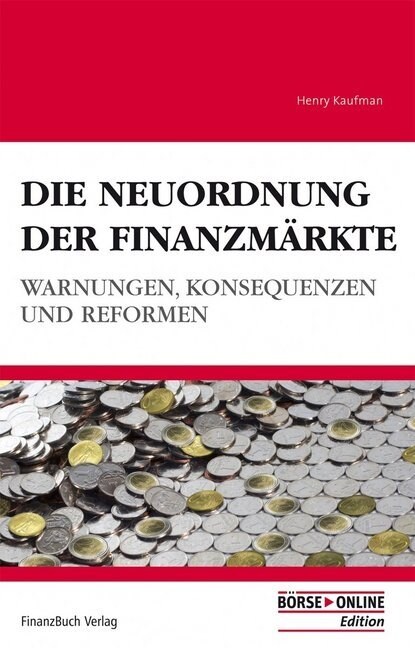 Die Neuordnung der Finanzmarkte (Hardcover)