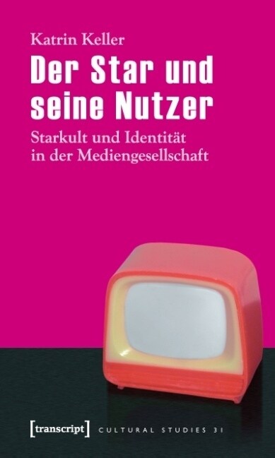 Der Star und seine Nutzer (Paperback)