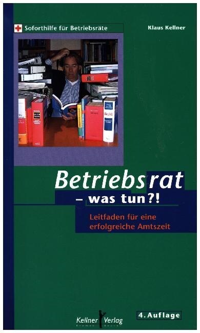 Betriebsrat - was tun？! (Paperback)