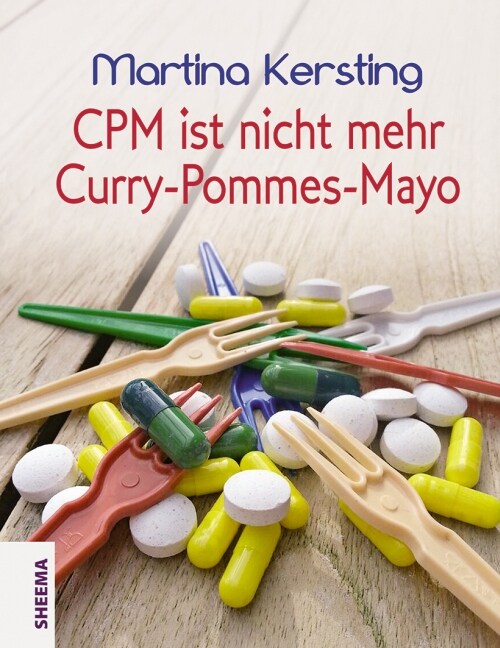 CPM ist nicht mehr Curry-Pommes-Mayo (Hardcover)