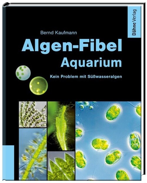 Algen-Fibel Aquarium (Paperback)