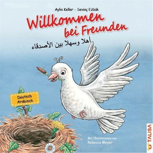 Willkommen bei Freunden, Deutsch-Arabisch (Paperback)