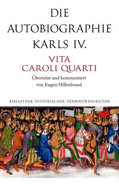 Die Autobiographie Karls IV. (Hardcover)