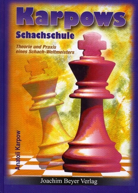 Karpows Schachschule (Hardcover)