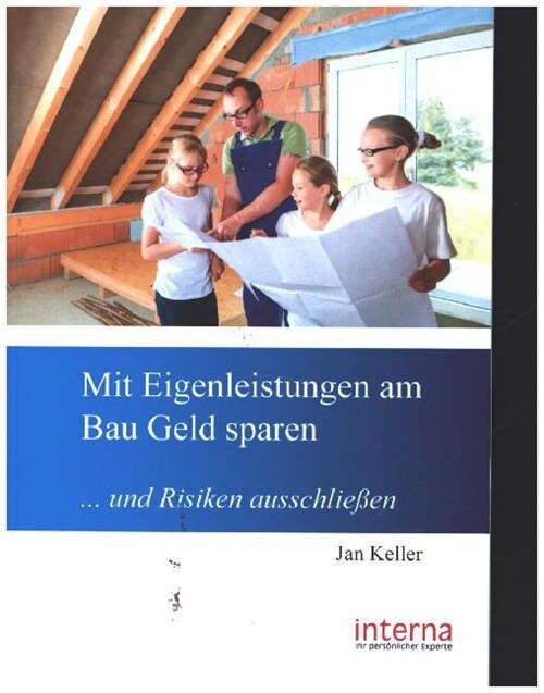 Mit Eigenleistungen am Bau Geld sparen (Paperback)