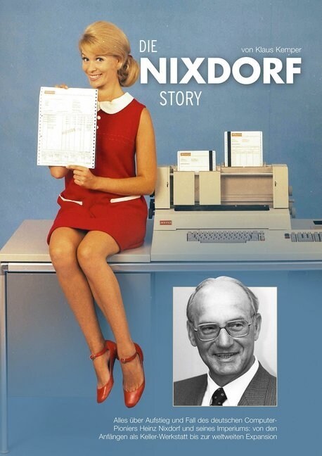 Die Nixdorf Story (Hardcover)