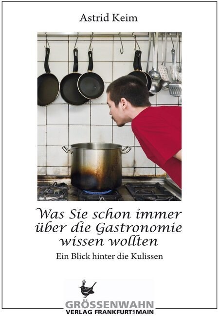 Was Sie schon immer uber die Gastronomie wissen wollten (Hardcover)