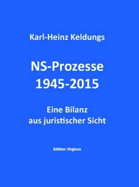 NS-Prozesse 1945-2015 (Hardcover)