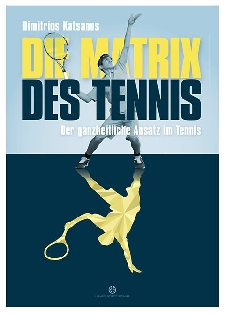 Die Matrix des Tennis (Paperback)