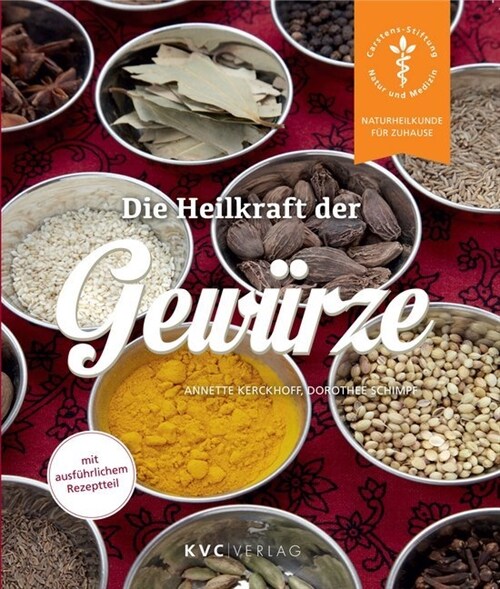 Die Heilkraft der Gewurze (Paperback)