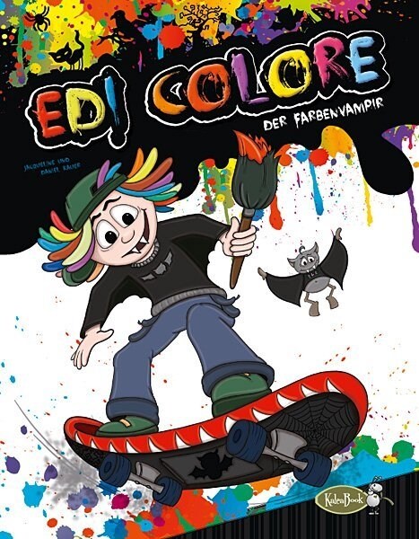 Edi Colore, der Farbenvampir (Hardcover)