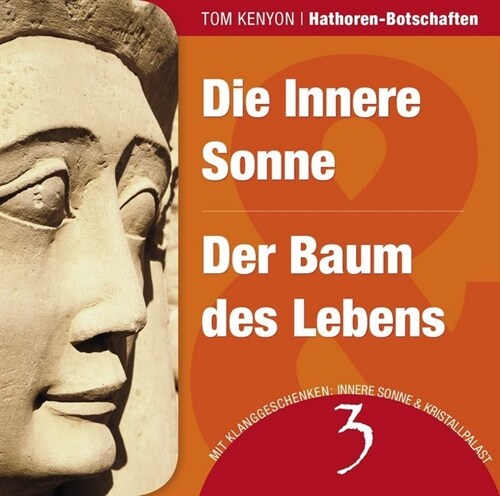 Die Innere Sonne / Der Baum des Lebens, 1 Audio-CD (CD-Audio)