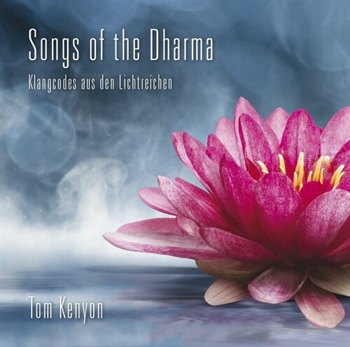 Songs of the Dharma, 1 Audio-CD (CD-Audio)