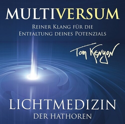 Lichtmedizin der Hathoren - Multiversum, 1 Audio-CD (CD-Audio)
