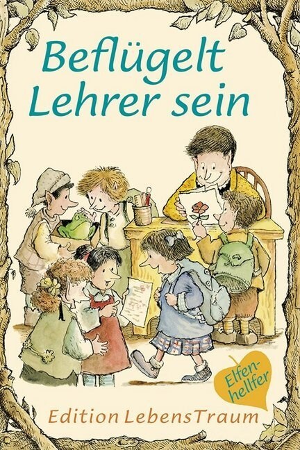 Beflugelt Lehrer sein (Paperback)