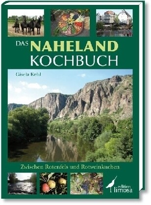 Das Naheland Kochbuch (Hardcover)