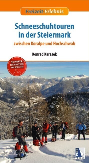 Schneeschuhtouren in der Steiermark (Paperback)