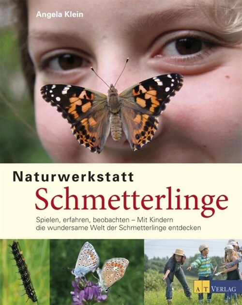 Naturwerkstatt Schmetterlinge (Hardcover)