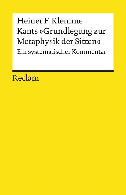 Kants Grundlegung zur Metaphysik der Sitten (Paperback)