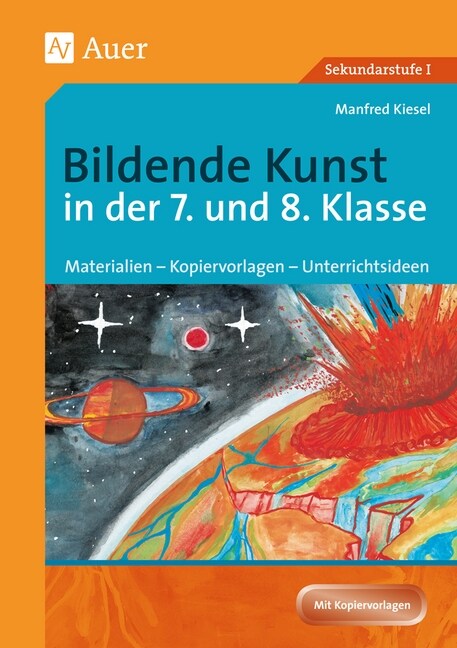 Bildende Kunst in der 7. und 8. Klasse (Paperback)