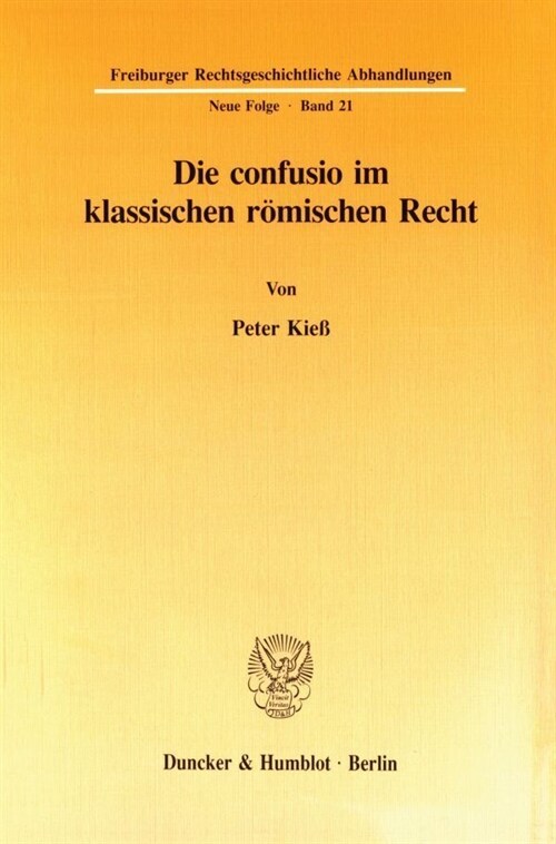 Die Confusio Im Klassischen Romischen Recht (Paperback)