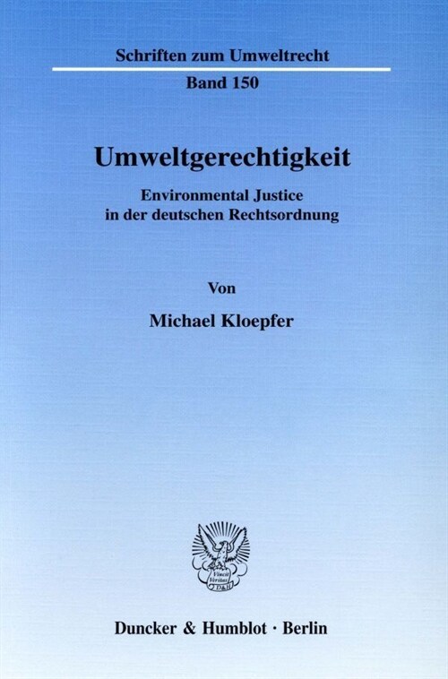 Umweltgerechtigkeit: Environmental Justice in Der Deutschen Rechtsordnung (Paperback)