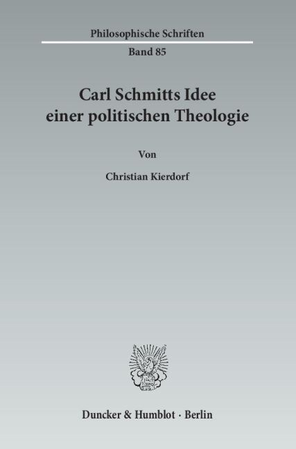 Carl Schmitts Idee einer politischen Theologie (Paperback)