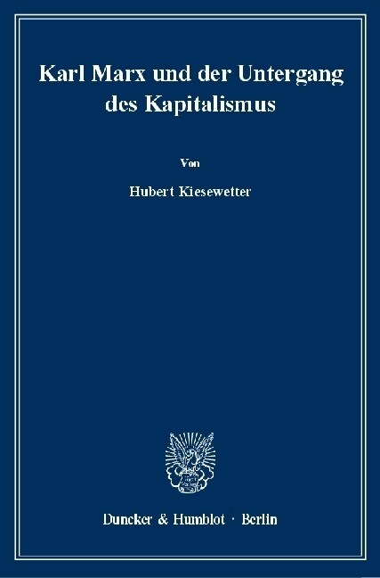 Karl Marx und der Untergang des Kapitalismus. (Paperback)