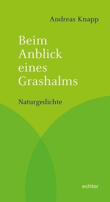 Beim Anblick eines Grashalms (Paperback)