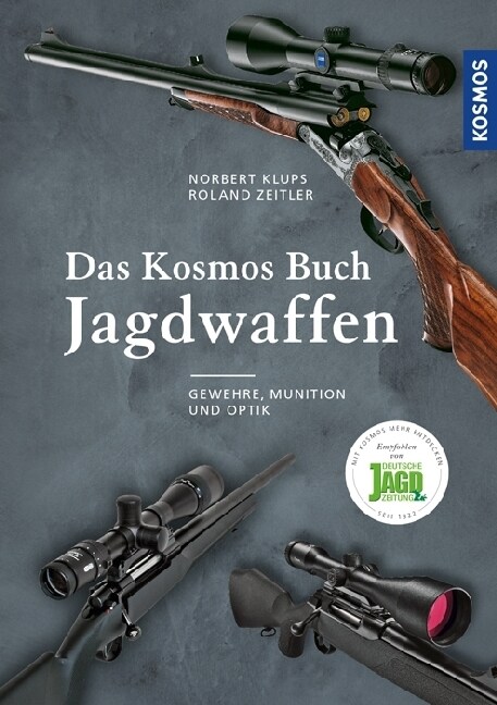 Das Kosmos Buch Jagdwaffen (Hardcover)