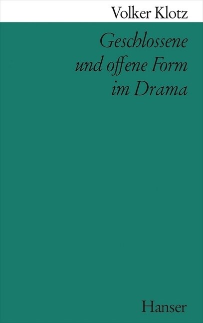 Geschlossene und offene Form im Drama (Hardcover)