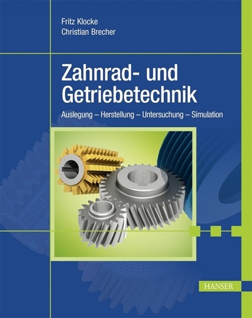 Zahnrad- und Getriebetechnik (Hardcover)