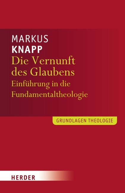 Die Vernunft des Glaubens (Paperback)