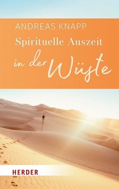 Spirituelle Auszeit in Der Wuste: Impulse Zum Auftanken (Paperback)