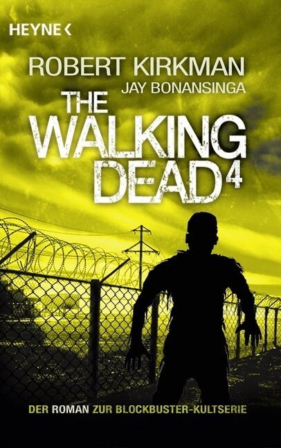 The Walking Dead. Bd.4 (Paperback)