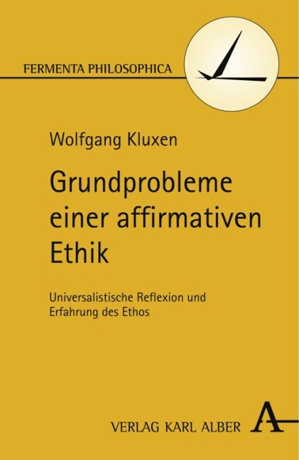 Grundprobleme einer affirmativen Ethik (Paperback)