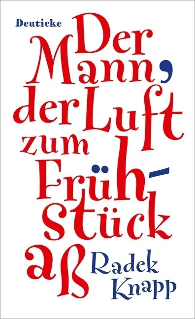 Der Mann, der Luft zum Fruhstuck aß (Hardcover)