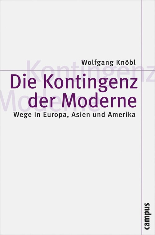 Die Kontingenz der Moderne (Paperback)