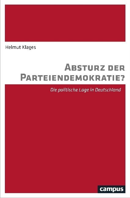 Absturz der Parteiendemokratie？ (Paperback)