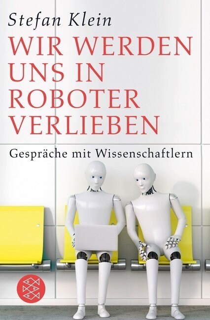 Wir werden uns in Roboter verlieben (Paperback)