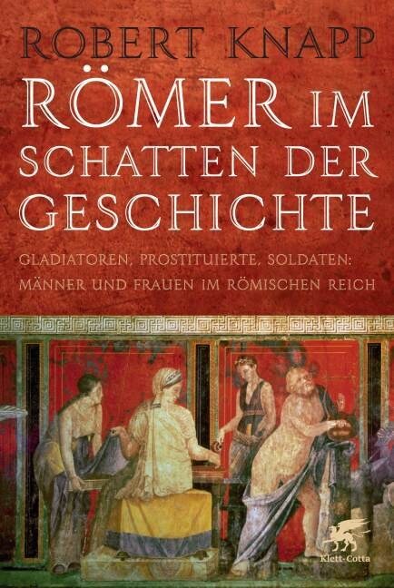 Romer im Schatten der Geschichte (Hardcover)