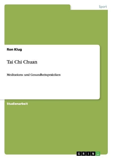 Tai Chi Chuan (Paperback)