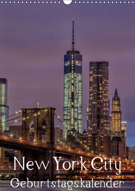 New York City Geburtstagskalender (Wandkalender 2019 DIN A3 hoch) (Calendar)