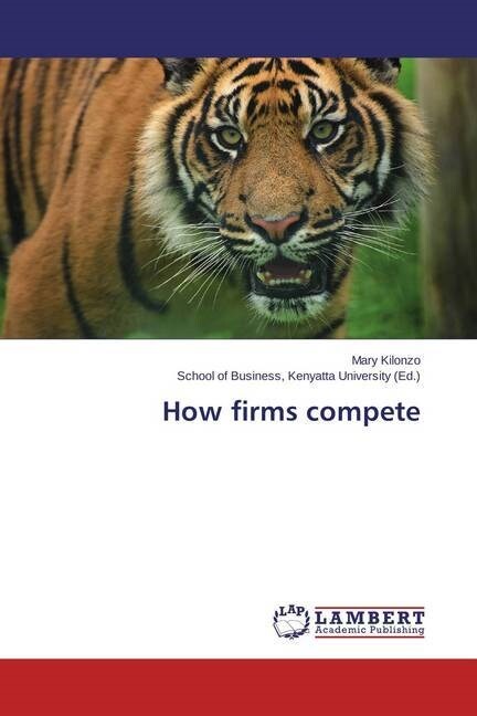 How firms compete (Paperback)